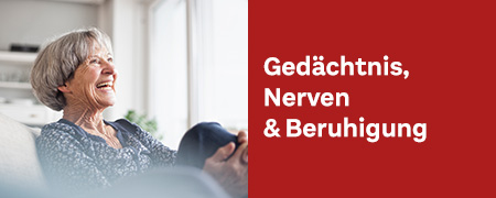 Gedächtnis, Nerven & Beruhigung